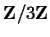 ${\bf Z}/3 {\bf Z}$