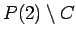 $P(2)\setminus C$