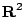 ${\bf R}^2$