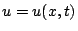 $ u=u(x,t)$