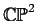 $ \mathbb{CP}^2$