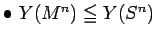 $ \bullet\ Y(M^n) \leqq Y(S^n)$