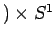 $ )\times S^1$