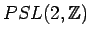 $ PSL(2,\mathbb{Z})$