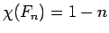 $ \chi(F_n)=1-n$