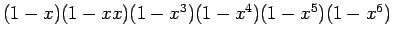 $(1-x)(1-xx)(1-x^3)(1-x^4)(1-x^5)(1-x^6)$